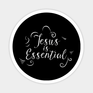 Jesus Is Essential Magnet